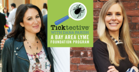 Ticktective interview with Dana Parish and Amy Proal, PhD