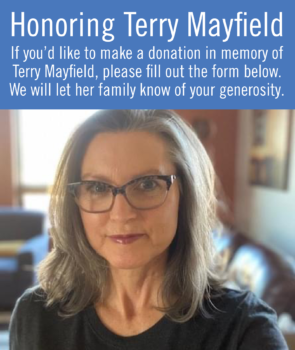 Donate in honor of Terry Mayfield